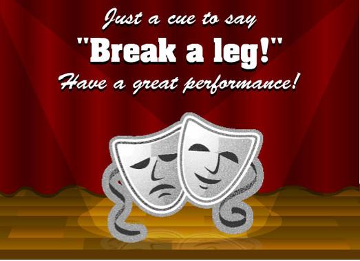 为什么“Break a leg”是“祝你好运”? 第1张 为什么“Break a leg”是“祝你好运”? 第1张